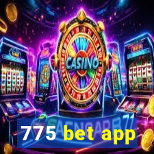 775 bet app